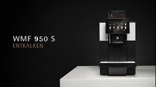 WMF 950 S DE Kaffeemaschine entkalken [upl. by Drofnas31]