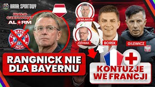 BOREK I GOŚCIE  POLSKA SZYKUJE SIĘ NA EURO 2024 RANGNICK ODMÓWIŁ BAYERNOWI KONTUZJE WE FRANCJI [upl. by Nirek552]