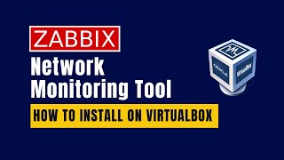 How to Install Zabbix on Virtualbox  Network Monitoring tool New Update [upl. by Carpio872]