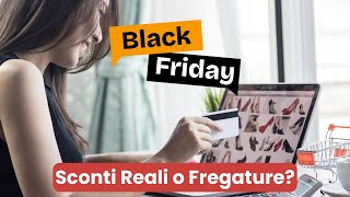 Black Friday Come evitare le fregature su Amazon [upl. by Friedrick620]