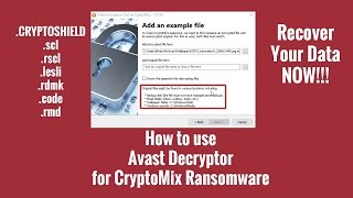 How to use Avast Decryptor for CryptoMix Ransomware [upl. by Hammond]