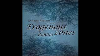 Erogenous Zones Riddim Instrumental [upl. by Hume256]