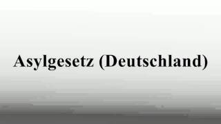 Asylgesetz Deutschland [upl. by Hna]