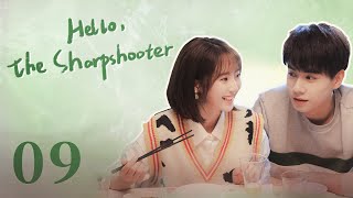 【ENG SUB】Hello the Sharpshooter 09  Sports Romance  Hu Yi Tian Xing Fei  KUKAN Drama [upl. by Bork260]