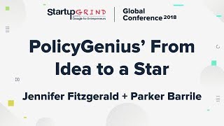 PolicyGenius’ Journey from Unfundable Idea to Insurtech Star  Jennifer Fitzgerald  Parker Barrile [upl. by Domenic290]