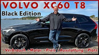 Volvo XC60 T8 Black Edition  Wie fährt das Premium SUV mit 455 PS Test Review Fahrbericht 2024 [upl. by Ennaitak]