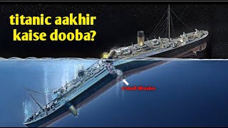 titanic aakhir kaise dooba   Secret revealed [upl. by Carmen]