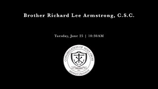 Funeral for Brother Richard Lee Armstrong CSC [upl. by Qifahs]