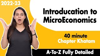 Class 11 Introduction to Microeconomics  Economics Class 11 Chapter 1  Full Chapter in One Shot [upl. by Llejk]