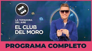 El Club Del Moro Miércoles 24 de Mayo Programa Completo [upl. by Yelmene]