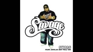 Savage feat Soulja Boy Tell Em  Swing [upl. by Paulette]