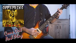 The Offspring  Come Out And Play Electric Guitar Cover [upl. by Lorette]