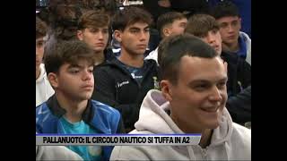 PALLANUOTO IL CIRCOLO NAUTICO SALERNO SI TUFFA IN A2  SERVIZIO TG SPORT DEL 07112024 [upl. by Publia]