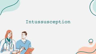 Intussusception [upl. by Nrol]