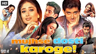 Mujhse Dosti Karoge 2002 Full Movie  Hrithik Roshan Kareena Kapoor Rani Mukherji  Review amp Facts [upl. by Atikam869]