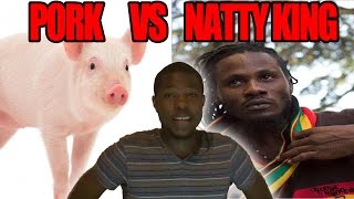 NATTY KING Rasta VS POLICE WIFE VS THE PORK Forbidden Meat Kevin2wokrayzee [upl. by Pry]