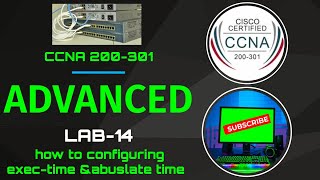 how to configure exectime out and absulate timeout web server authentication enable lab 14 ccna [upl. by Leaper490]