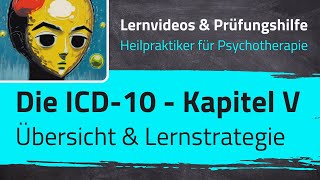 ICD10  Kapitel V F00F99 Übersicht amp Merkhilfe Heilpraktiker für Psychotherapie  31 Lernvideo [upl. by Aneehsal867]