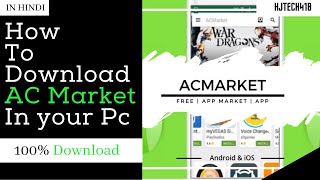 Ac Market Mod App Download How to Download Ac Market Mod in your Pc Full Details  HJTECH418 [upl. by Carrillo537]