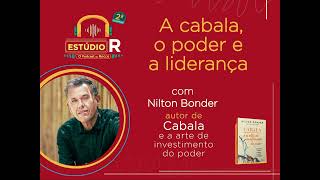 Podcast Estúdio R a cabala  o poder e a liderança  Com Nilton Bonder [upl. by Sabelle341]