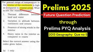 UPSC Prelims 2013 Geography and Mapping PYQ  Analysis amp Value Addition  UPSC 2025 Preparation [upl. by Addiel933]