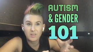 Autism amp Gender 101  My Trans Nonbinary Autistic Experience with Autigender [upl. by Ellecrag]