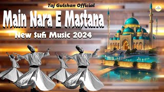 Sufiyana Kalam 2024  NonStop Sufiyana Music  Sufi Song 2024  Nisbati Kalam 2024 [upl. by Erdried300]