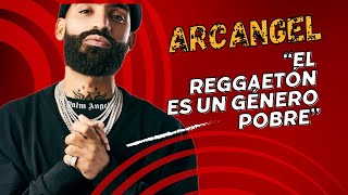 ARCANGEL habla sobre el REGGAETÓN [upl. by Oidivo6]