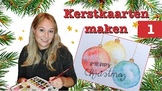 KERSTKAARTEN maken met AQUARELVERF  Kerstballen 1 [upl. by Paule]