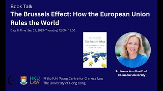 Book Talk The Brussels Effect How the European Union Rules the World [upl. by Ativahs]