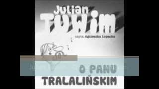 Julian Tuwim  O panu tralalińskim MP3 [upl. by Kentiga]