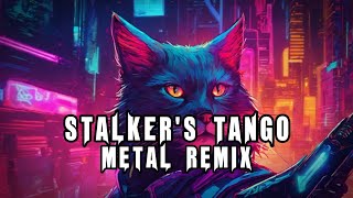 AUTOHEART  Stalkers Tango quotMetal Coverquot Remix [upl. by Lunette]