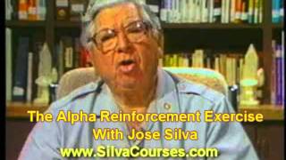 Jose Silva  The Silva Method  The Alpha Reinforcement Exercise [upl. by Gorski]