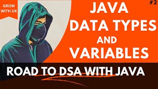 T2  Data Types and Variables in Java What is byte DataTypes Range CalculationExplained with Code [upl. by Orose]