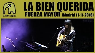 LA BIEN QUERIDA  Fuerza Mayor Live Joy Eslava Madrid  11112016 [upl. by Bonnes]