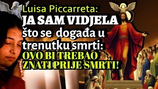 Luisa Piccarreta JA SAM VIDJELA što se događa u trenutku smrti OVO BI TREBAO ZNATI PRIJE SMRTI [upl. by Par455]