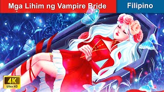 Mga Lihim ng Vampire Bride 👿 The Vampire Bride in Filipino 🌜 WOA  Filipino Fairy Tales [upl. by Cleodell]