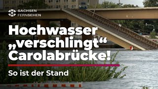 HOCHWASSERANGST in Sachsen So ist der Stand an der Carolabrücke I Sachsen Fernsehen [upl. by Ignaz]