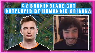 G2 BrokenBlade got OUTPLAYED by LPL Orianna Combo from FNC HUMANOID 👀 [upl. by Akeenahs]