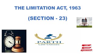 THE LIMITATION ACT 1963 SECTION  23 [upl. by Yaras682]