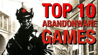 my top 10 abandonware games [upl. by Nohtiek]