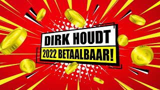 Dirk houdt 2022 betaalbaar [upl. by Vaclav757]