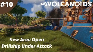 New Area Open Drillship Under Attack  Volcanoids  10  Lets Play [upl. by Tamarra]