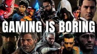 IS GAMING GETTING BORING gaming [upl. by Nednerb]