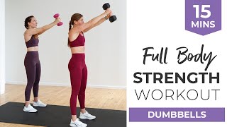 15Minute Full Body STRENGTH Workout with Dumbbells 9 Full Body Power Moves [upl. by Nivla]