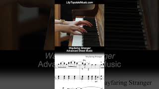 Wayfaring Stranger Advanced Piano Sheet Music  Lily Topolski [upl. by Schram]