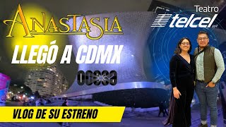 Anastasia ¡Ya estrenó en el Teatro Telcel  Vlog y reseña [upl. by Allain]