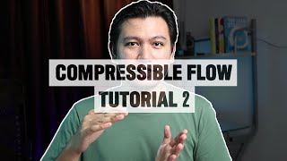 14  Compressible Flow Part 7  Tutorial 2 [upl. by Ultima]