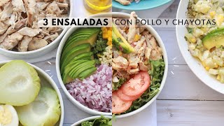 🥗 3 ENSALADAS con POLLO desmechado Y CHAYOTAS  🔪 Con Truco de cocina [upl. by Latvina681]