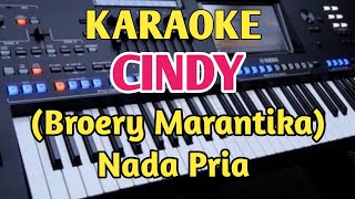 Karaoke CINDYBroery Marantika  Music By Putra [upl. by Eninnej]